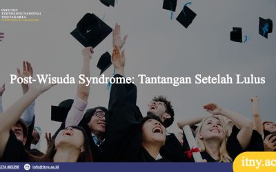Menghadapi Post-Wisuda Syndrome: Tantangan Setelah Lulus
