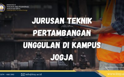Jurusan Teknik Pertambangan Unggulan di Kampus Jogja