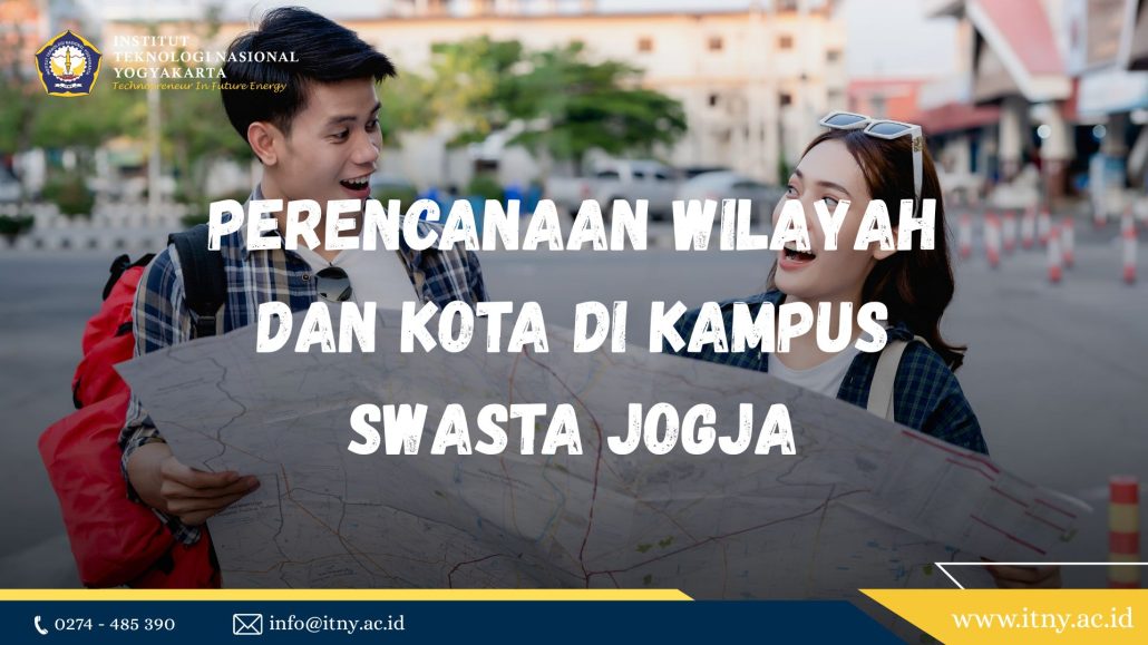 Perencanaan Wilayah dan Kota di Kampus Swasta Jogja