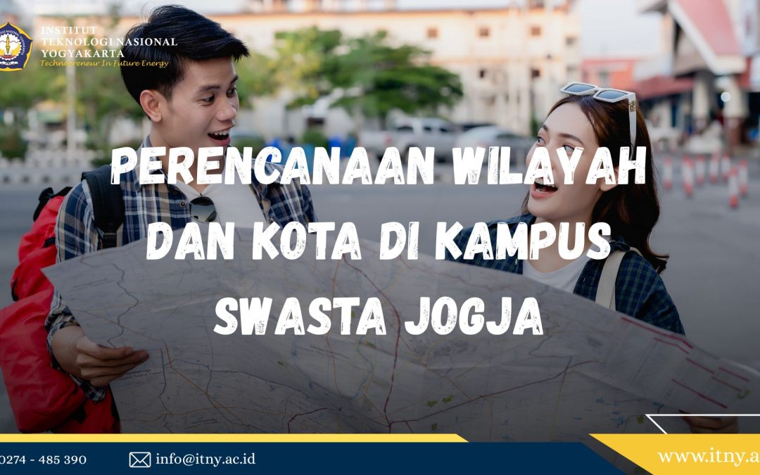 Perencanaan Wilayah dan Kota di Kampus Swasta Jogja