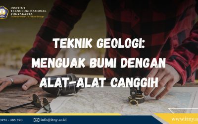 Teknik Geologi: Menguak Bumi dengan Alat-Alat Canggih
