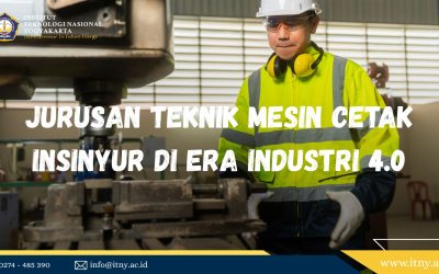 Jurusan Teknik Mesin: Cetak Insinyur di Era Industri 4.0