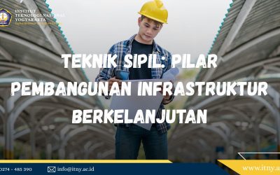 Teknik Sipil: Pilar Pembangunan Infrastruktur Berkelanjutan